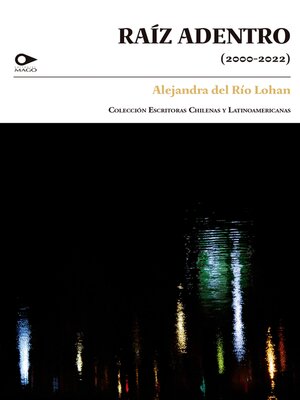 cover image of Raíz adentro